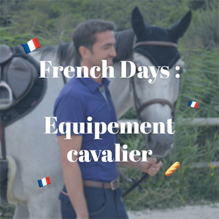 French Days : équipement cavalier